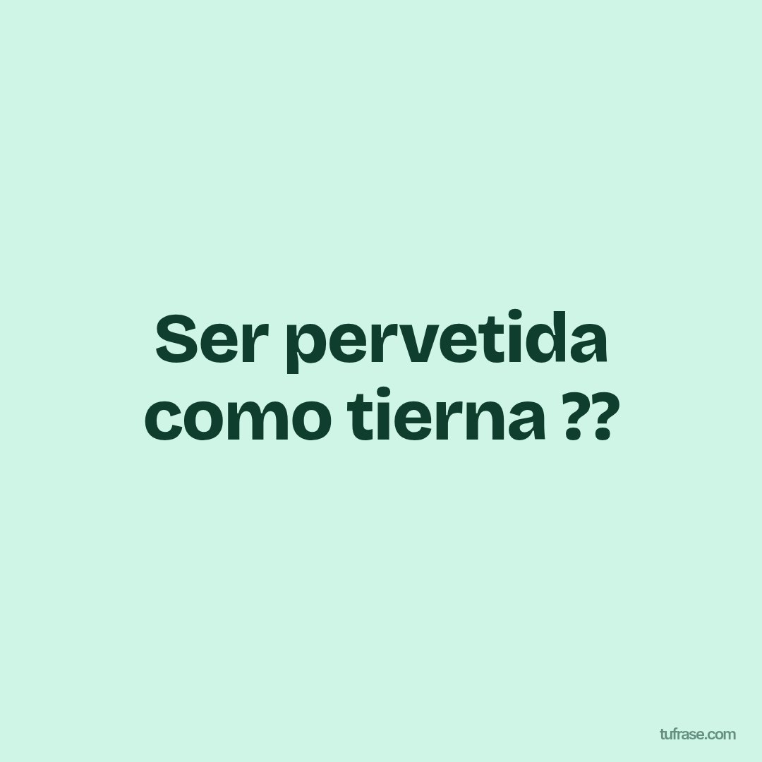 Ser pervetida como tierna ??