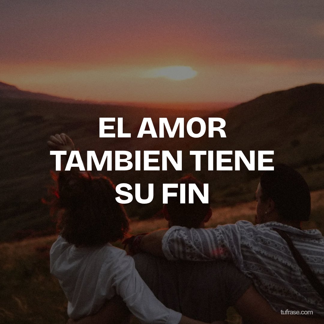 EL AMOR TAMBIEN TIENE SU FIN