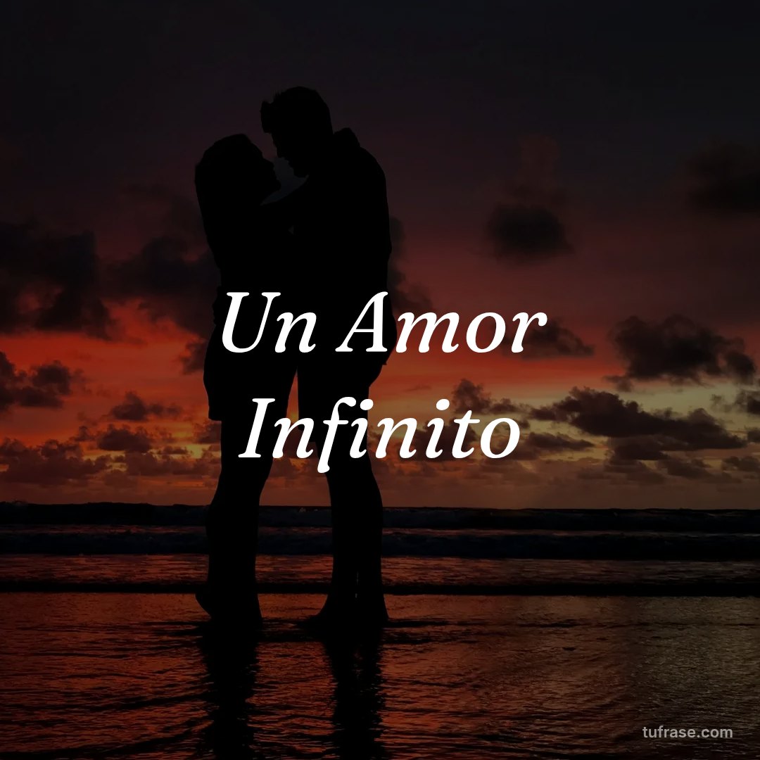 Un Amor Infinito