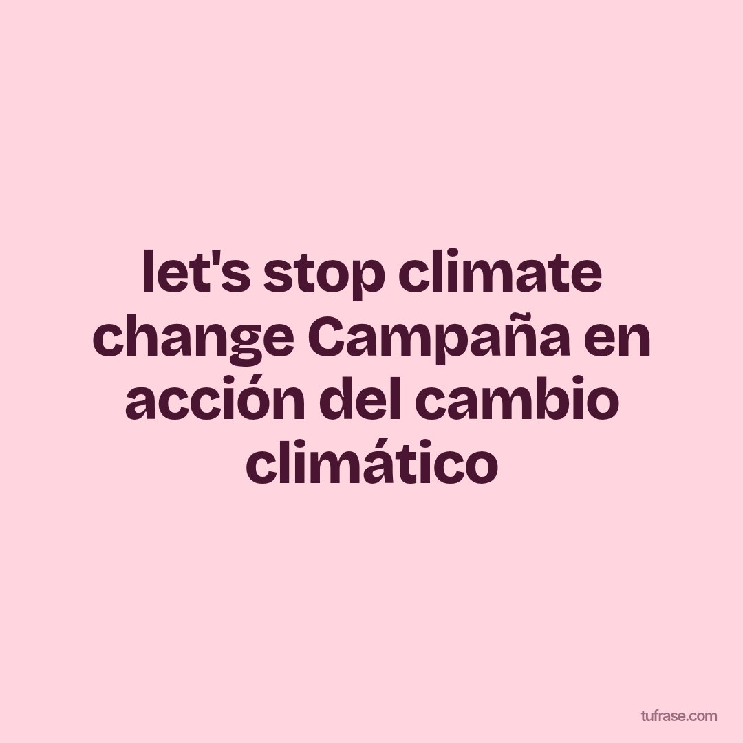 let's stop climate change Campaña en acción del cambio climático
