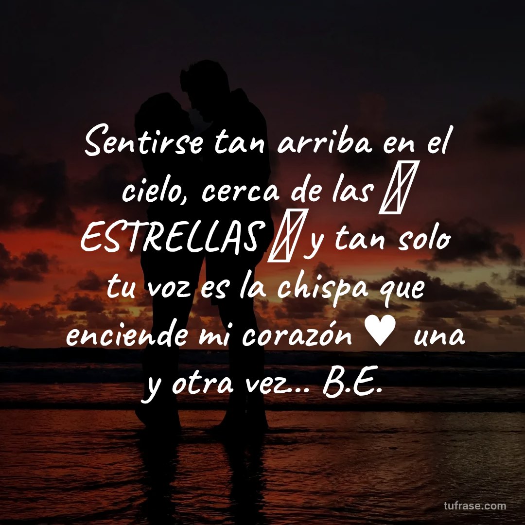 Sentirse tan arriba en el cielo, cerca de las ✨ ESTRELLAS ✨ y tan solo tu voz es la chispa que enciende mi corazón ♥ una y otra vez... B.E.