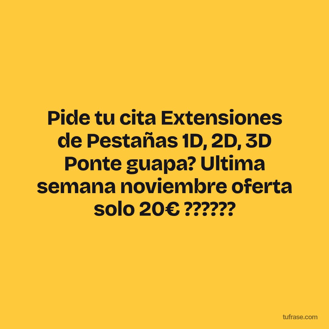 Pide tu cita Extensiones de Pestañas 1D, 2D, 3D Ponte guapa? Ultima semana noviembre oferta solo 20€ ??????