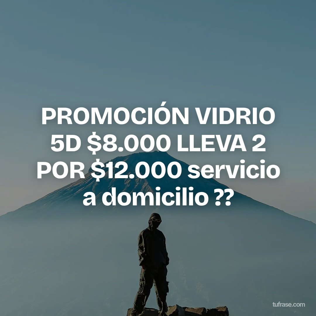 PROMOCIÓN VIDRIO 5D $8.000 LLEVA 2 POR $12.000 servicio a domicilio ??
