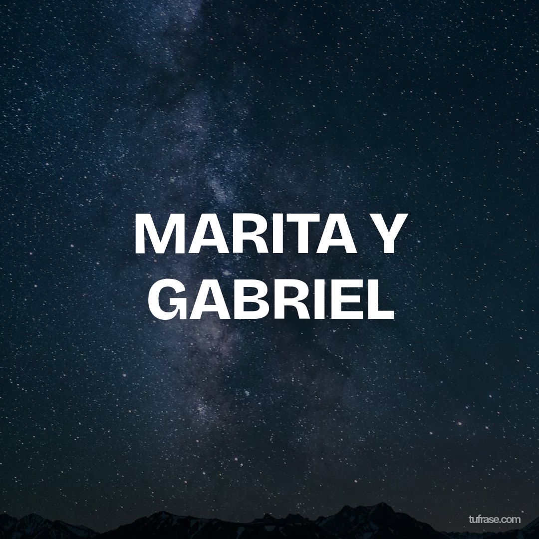 MARITA Y GABRIEL