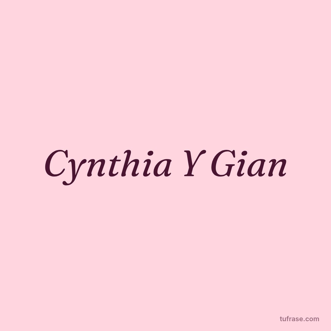Cynthia Y Gian