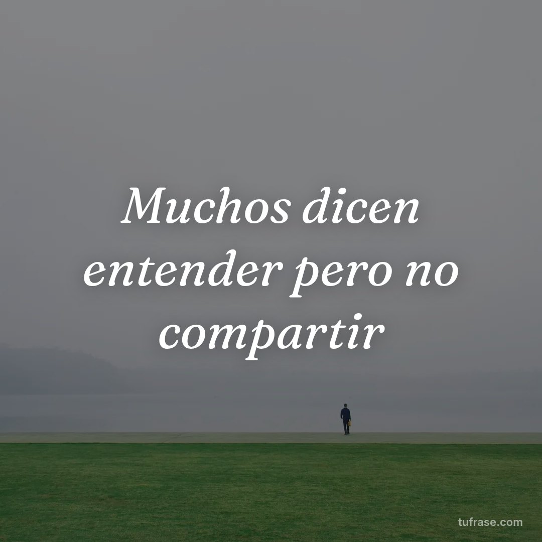 Muchos dicen entender pero no compartir