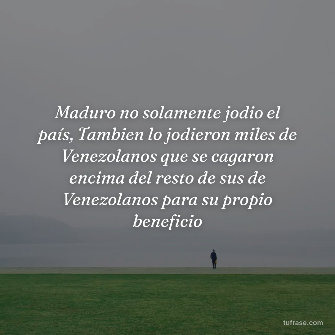 Maduro no solamente jodio el país, Tambien lo jodieron miles de Venezolanos que se cagaron encima del resto de sus de Venezolanos para su propio beneficio