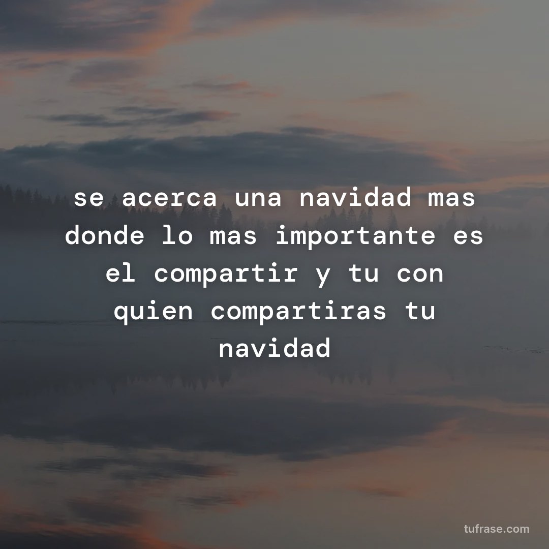 se acerca una navidad mas donde lo mas importante es el compartir y tu con quien compartiras tu navidad