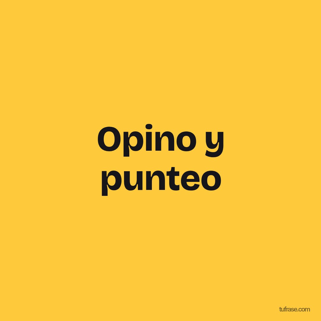 Opino y punteo