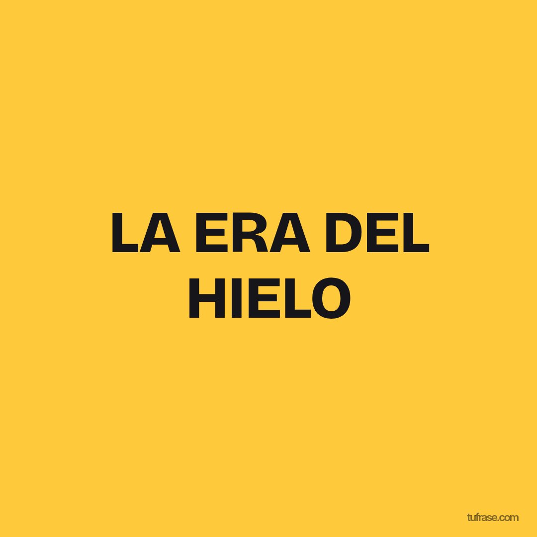 LA ERA DEL HIELO