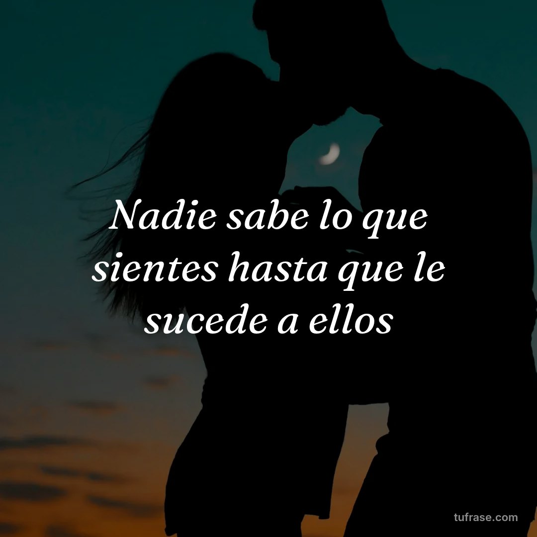 Nadie sabe lo que sientes hasta que le sucede a ellos