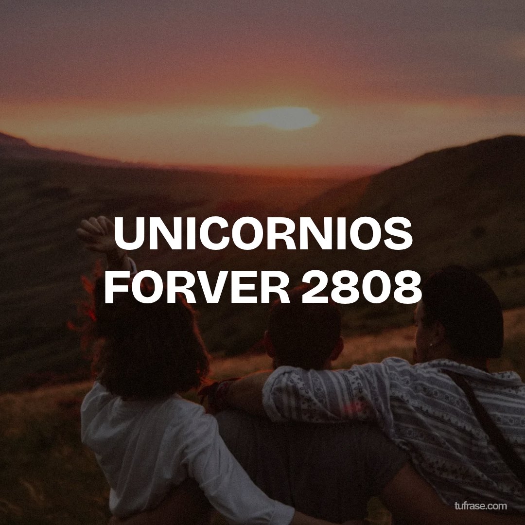 UNICORNIOS FORVER 2808