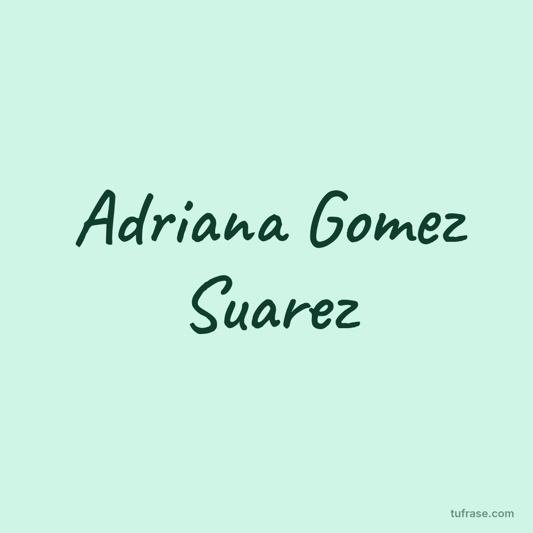 Adriana Gomez Suarez