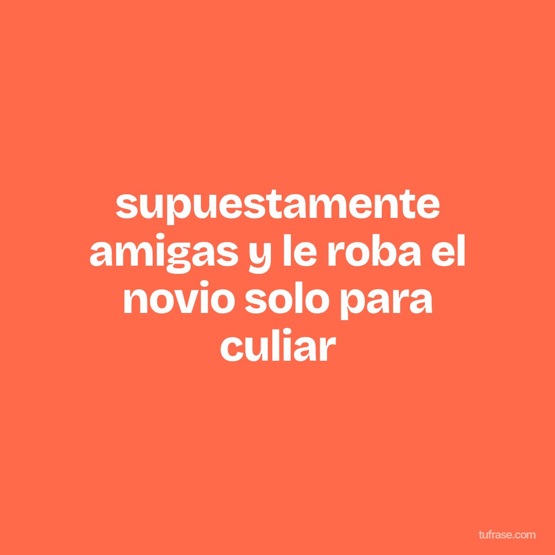 supuestamente amigas y le roba el novio solo para culiar
