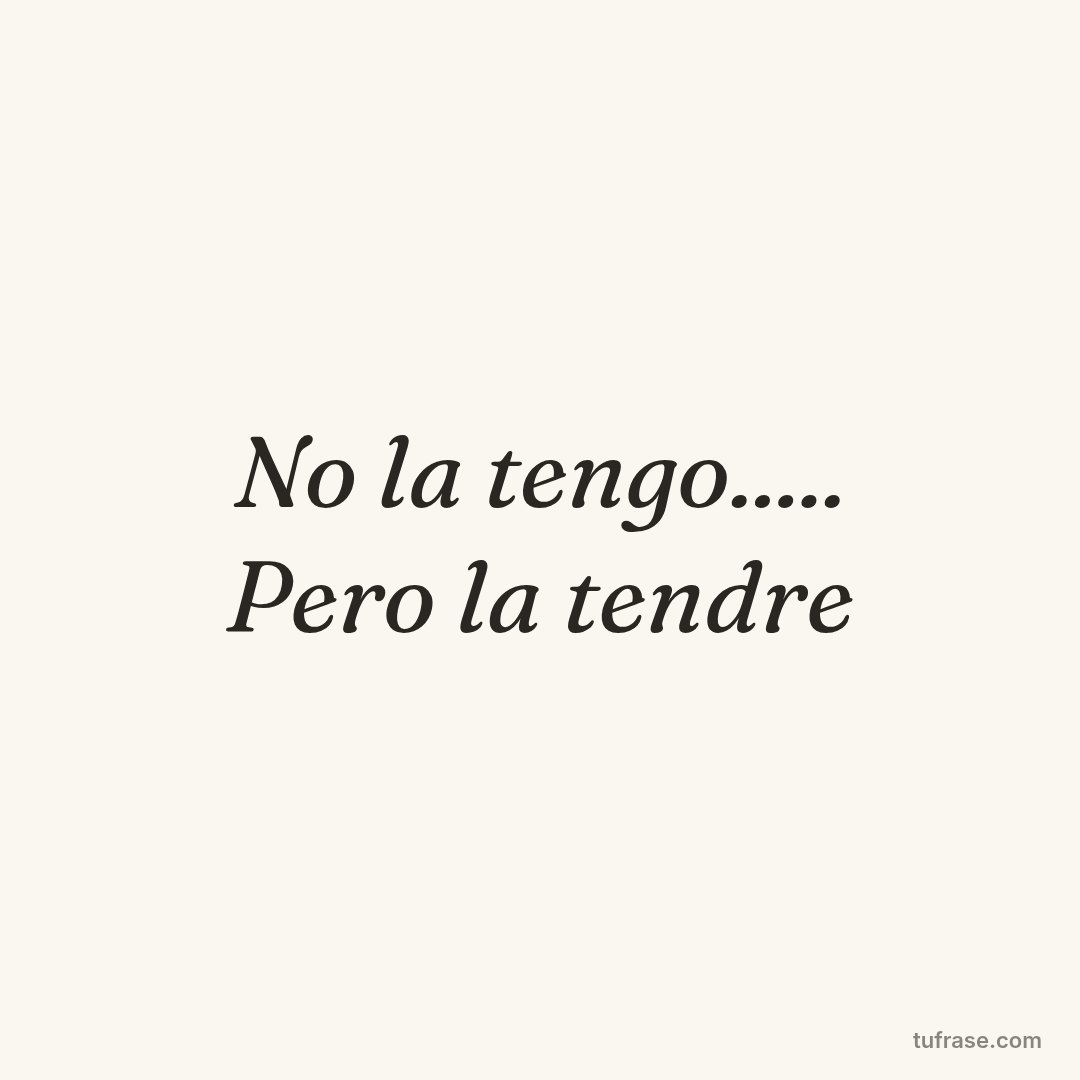 No la tengo..... Pero la tendre