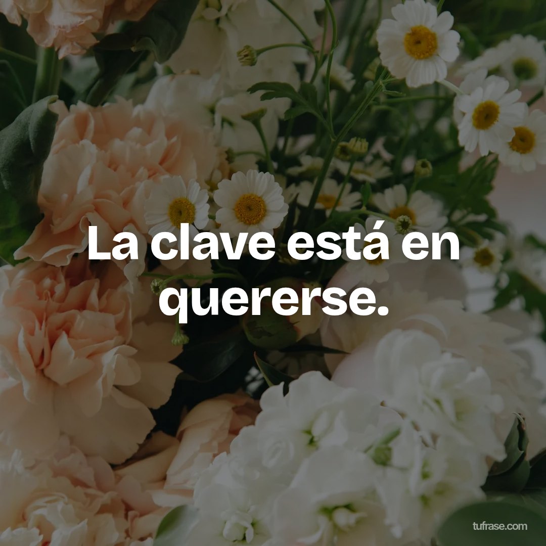 La clave está en quererse.