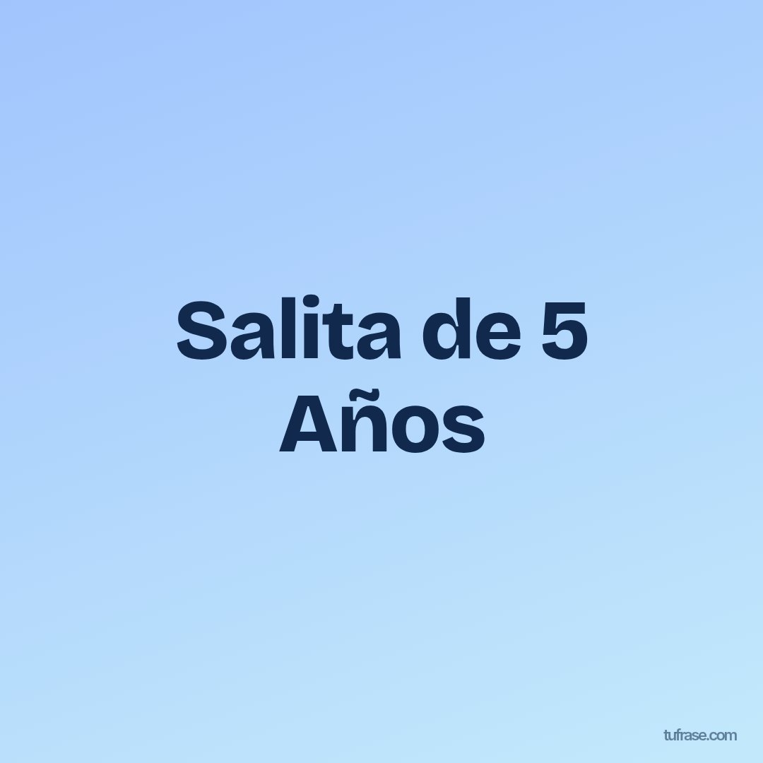 Salita de 5 Años