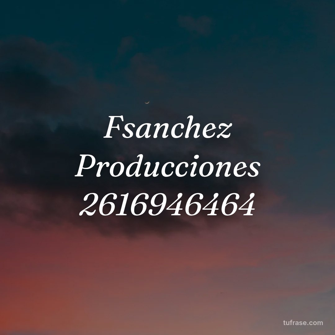 Fsanchez Producciones 2616946464