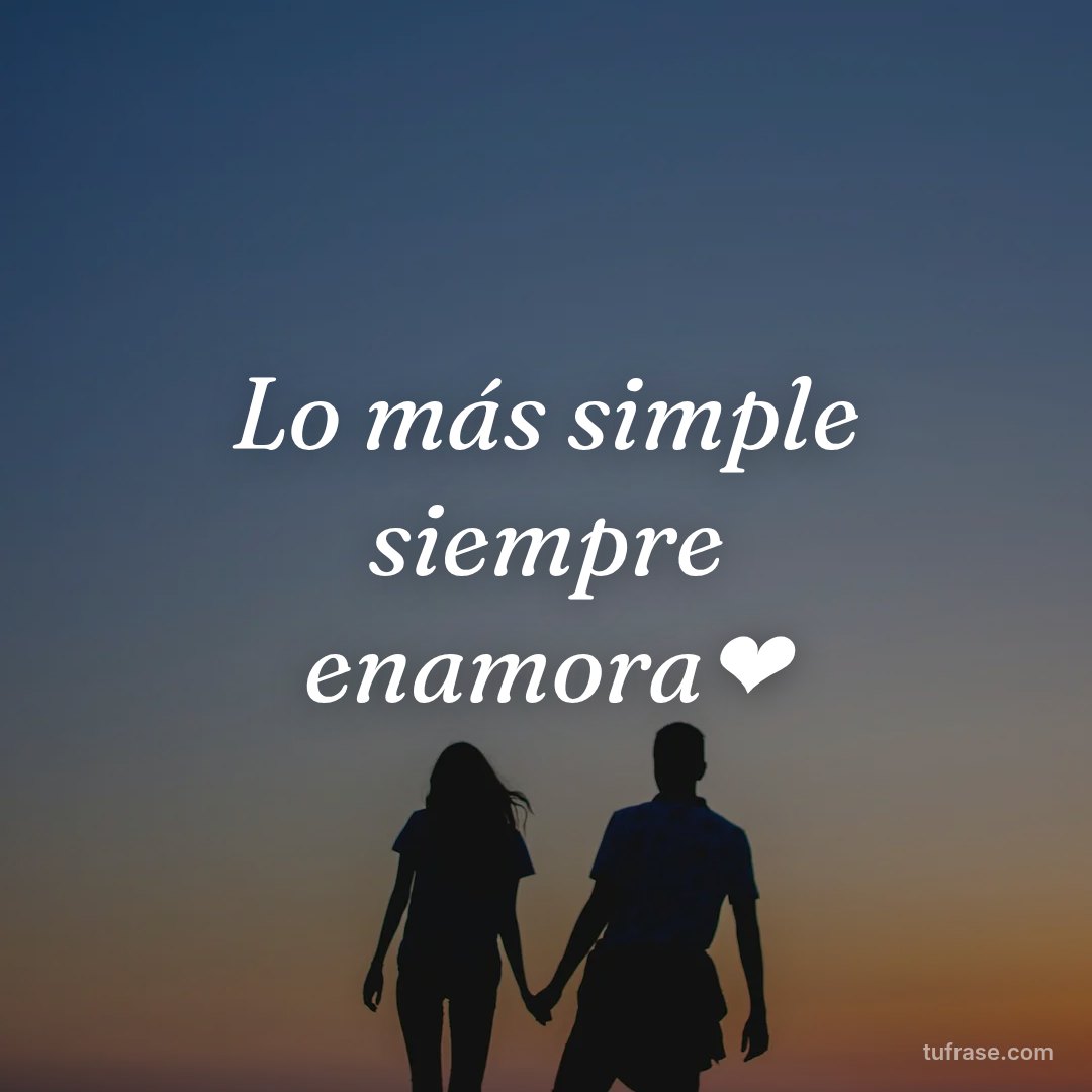 Lo más simple siempre enamora❤