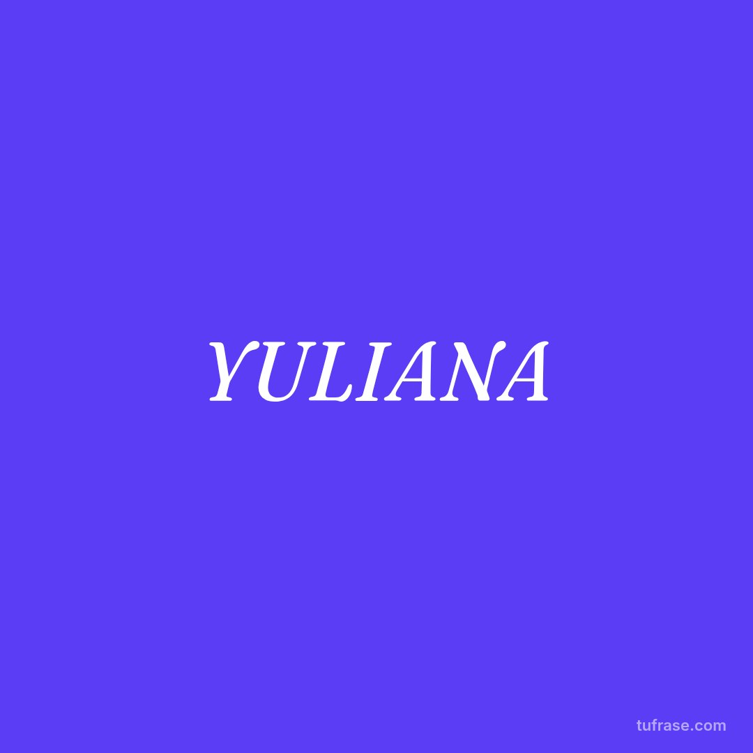YULIANA