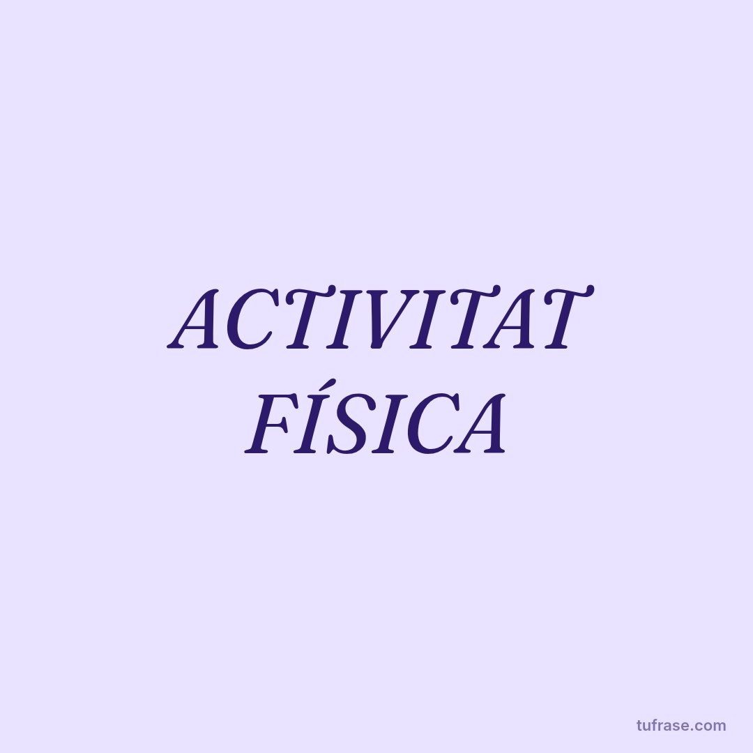 ACTIVITAT FÍSICA