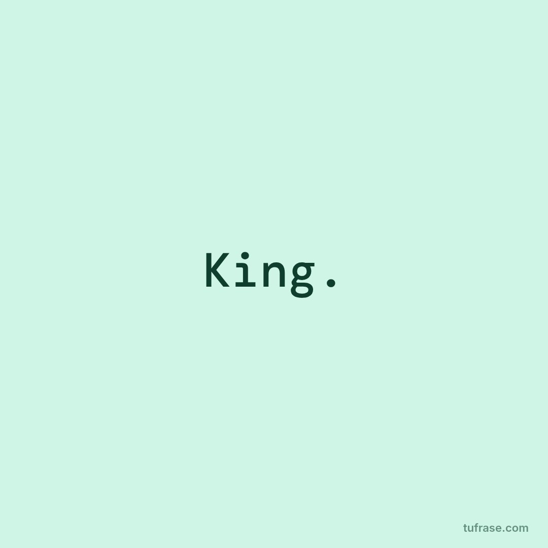 King.