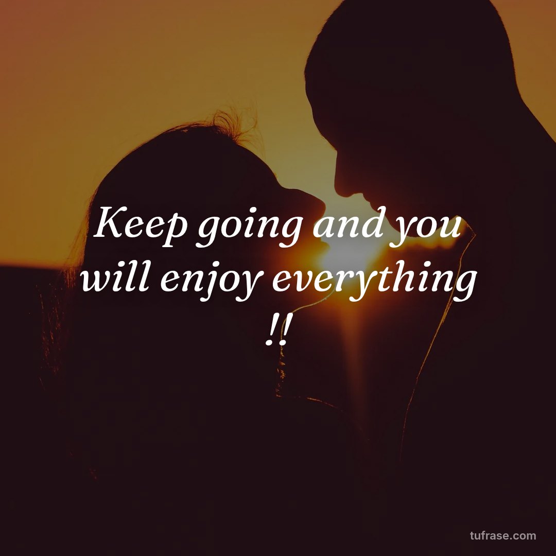 Keep going and you will enjoy everything !!