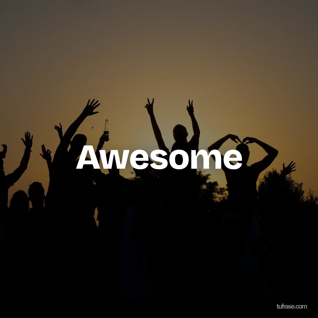 Awesome