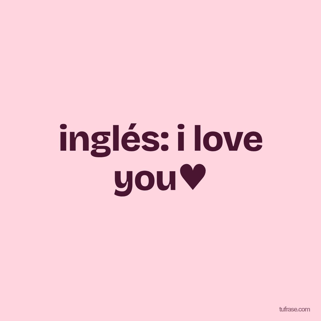 inglés: i love you♥