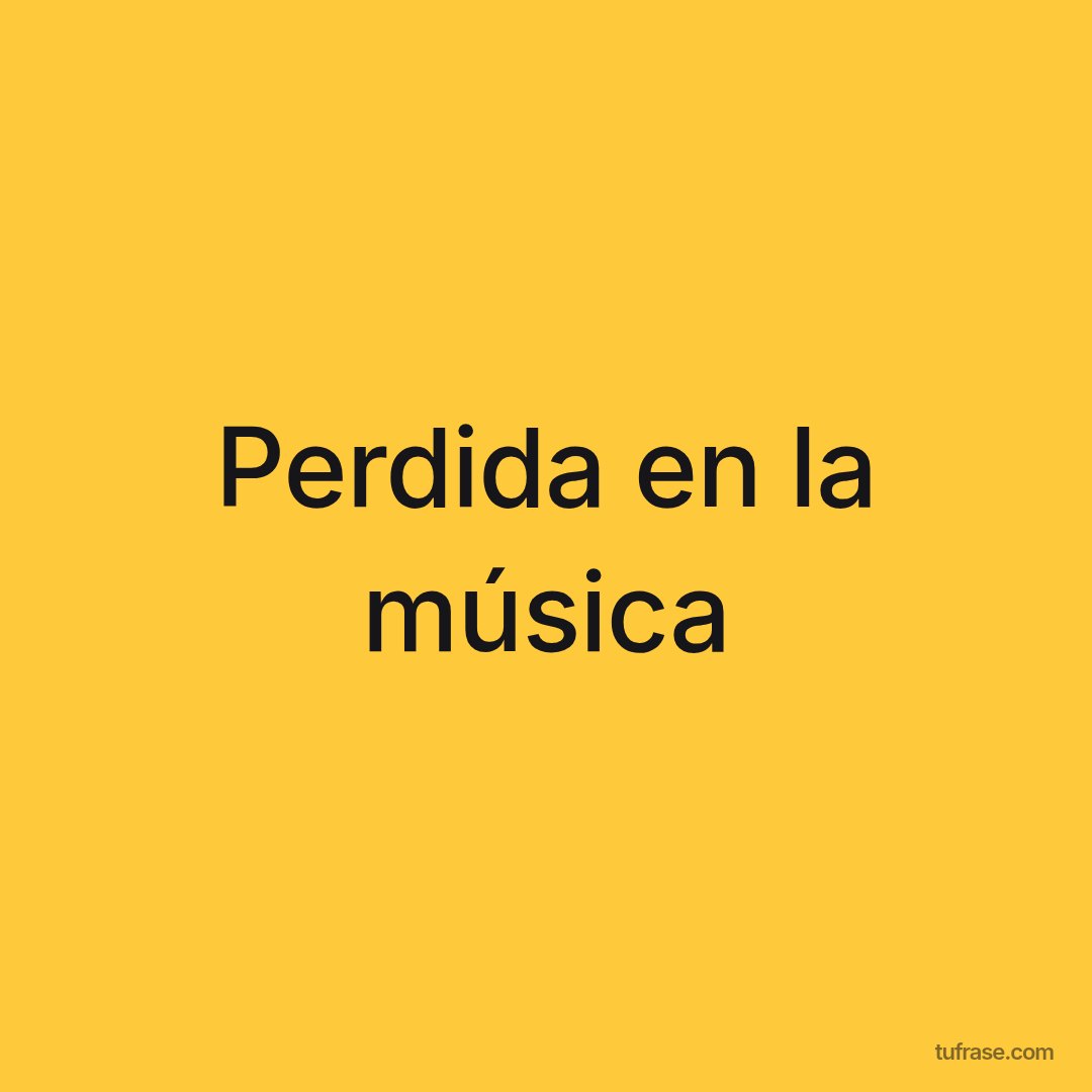 Perdida en la música