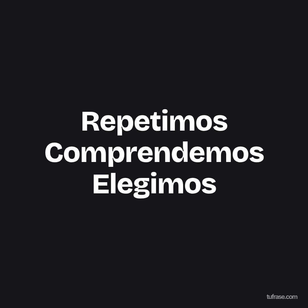 Repetimos Comprendemos Elegimos