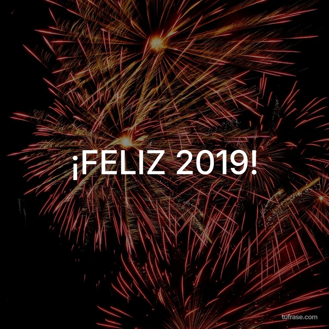 ¡FELIZ 2019!