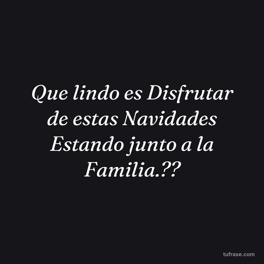 Que lindo es Disfrutar de estas Navidades Estando junto a la Familia.??
