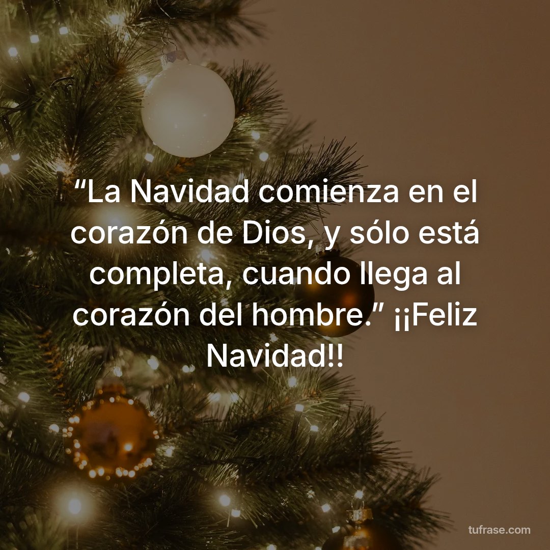 “La Navidad comienza en el corazón de Dios, y sólo está completa, cuando llega al corazón del hombre.” ¡¡Feliz Navidad!!