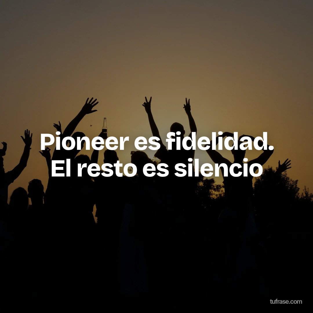 Pioneer es fidelidad. El resto es silencio