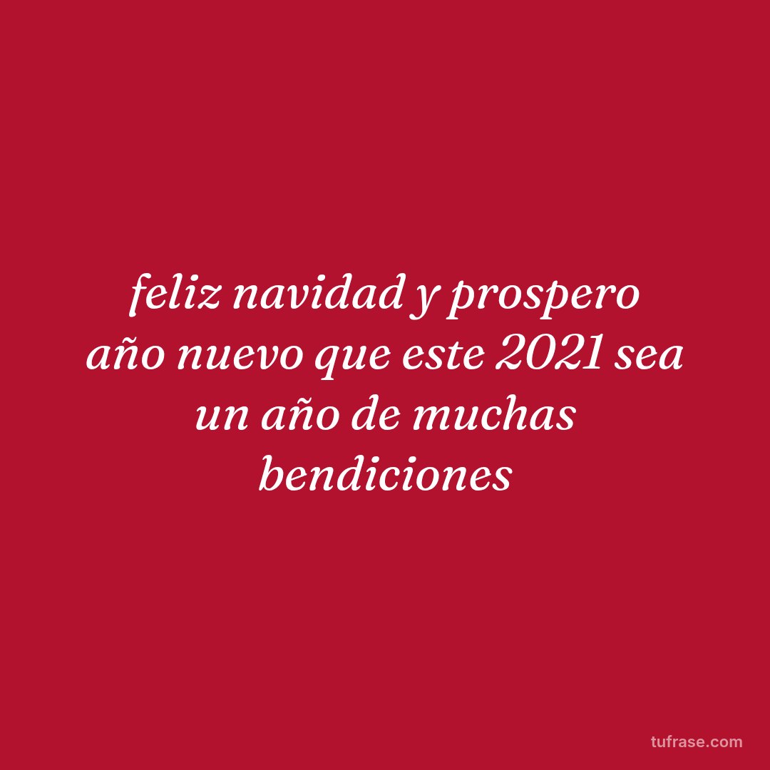 feliz navidad y prospero año nuevo que este 2021 sea un año de muchas bendiciones
