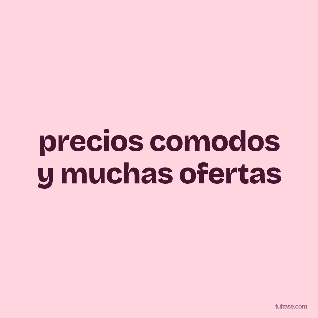 precios comodos y muchas ofertas