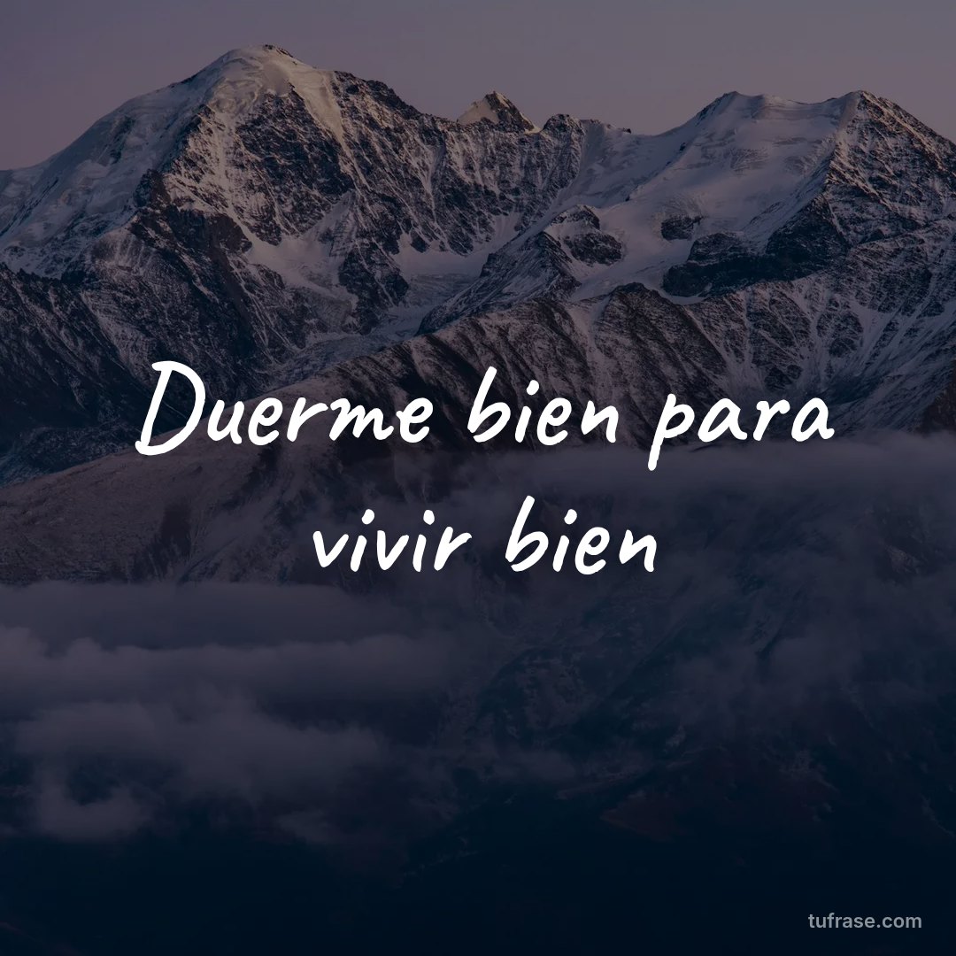 Duerme bien para vivir bien