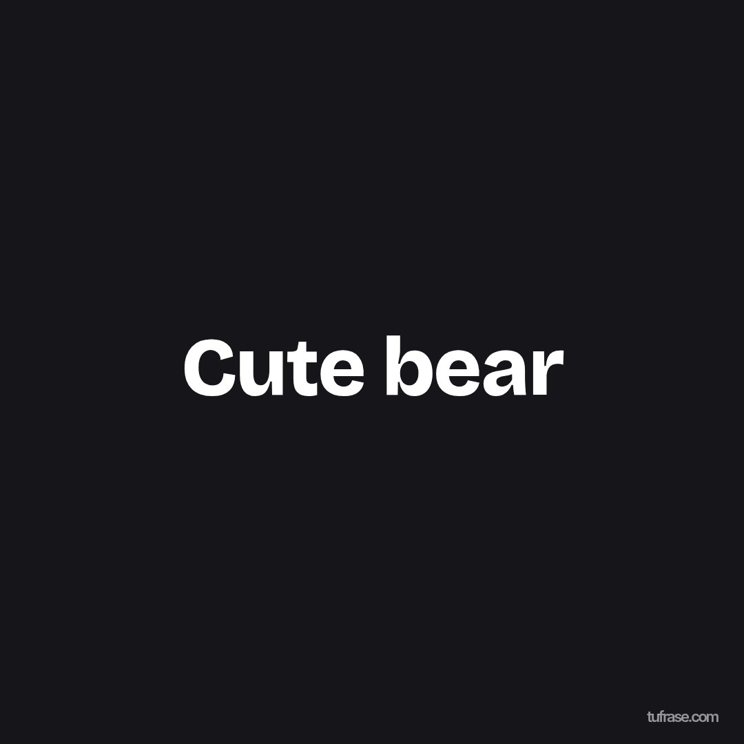 Cute bear