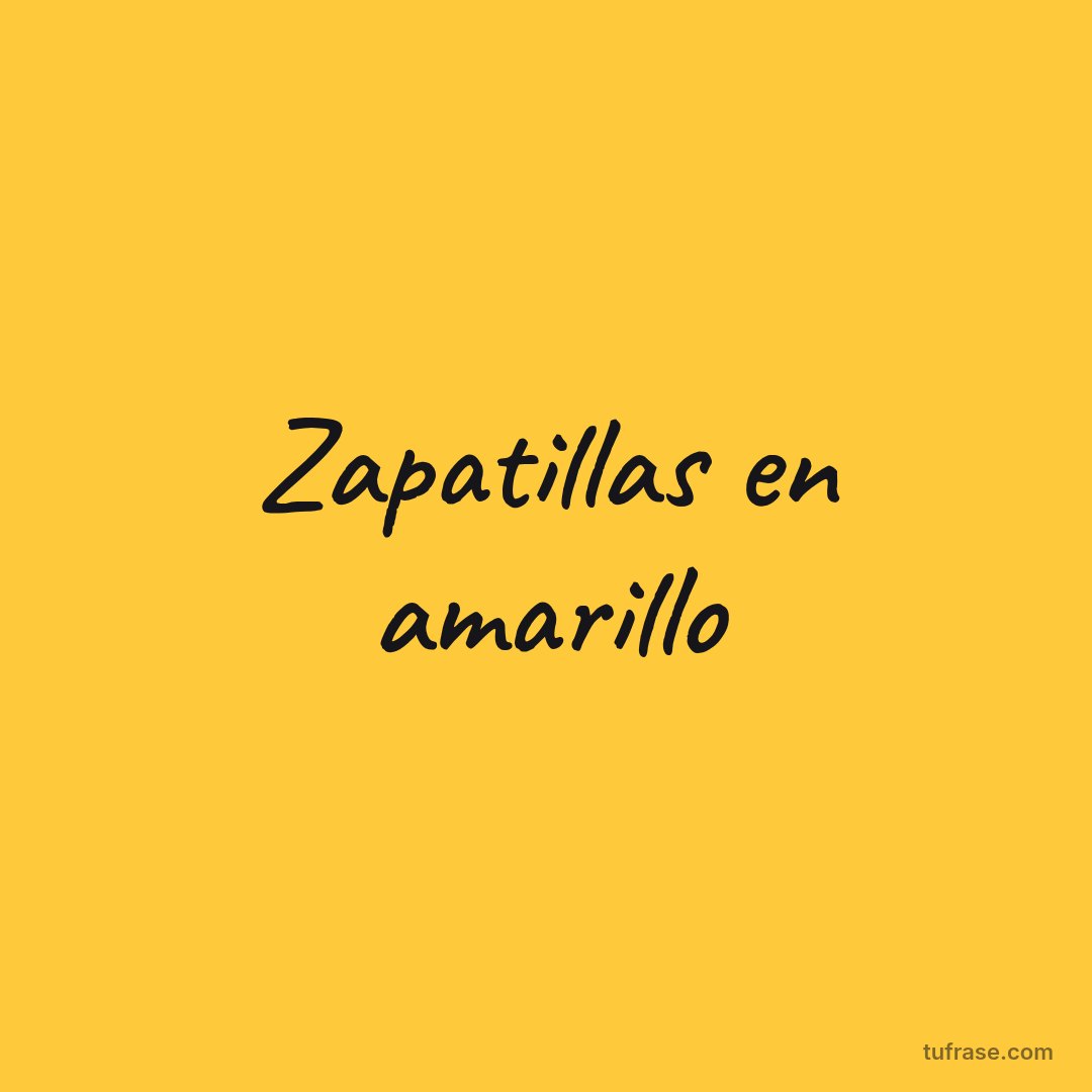 Zapatillas en amarillo