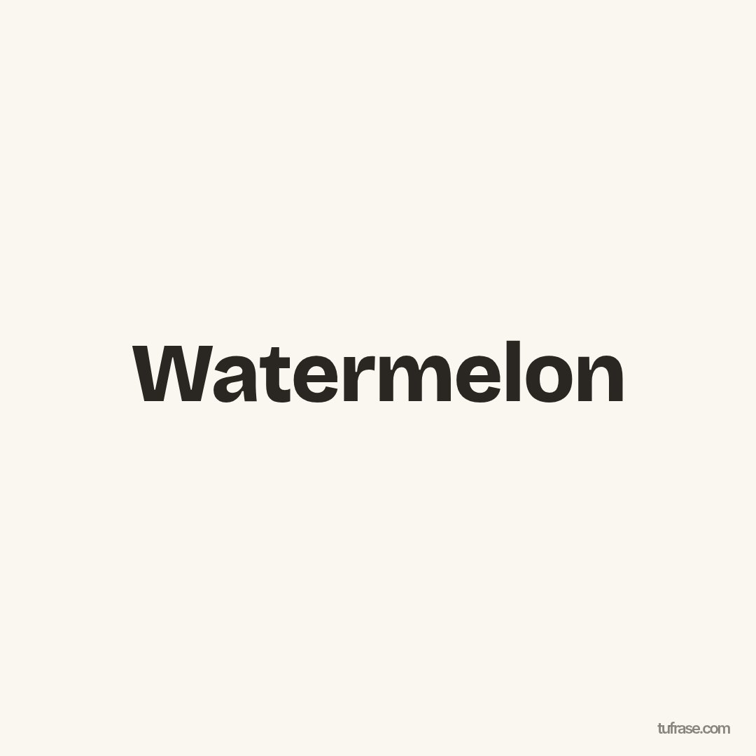 Watermelon