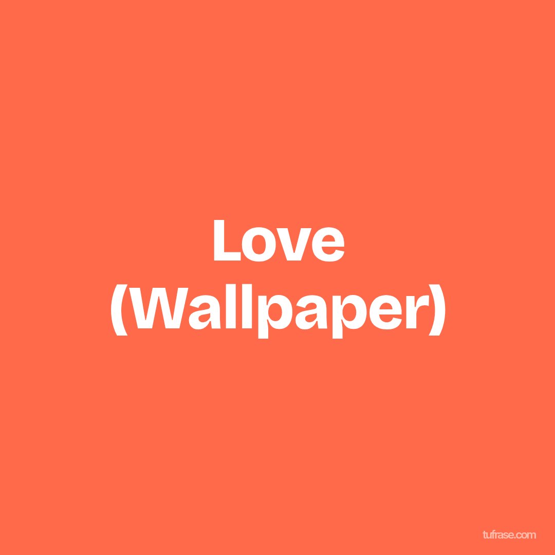 Love (Wallpaper)