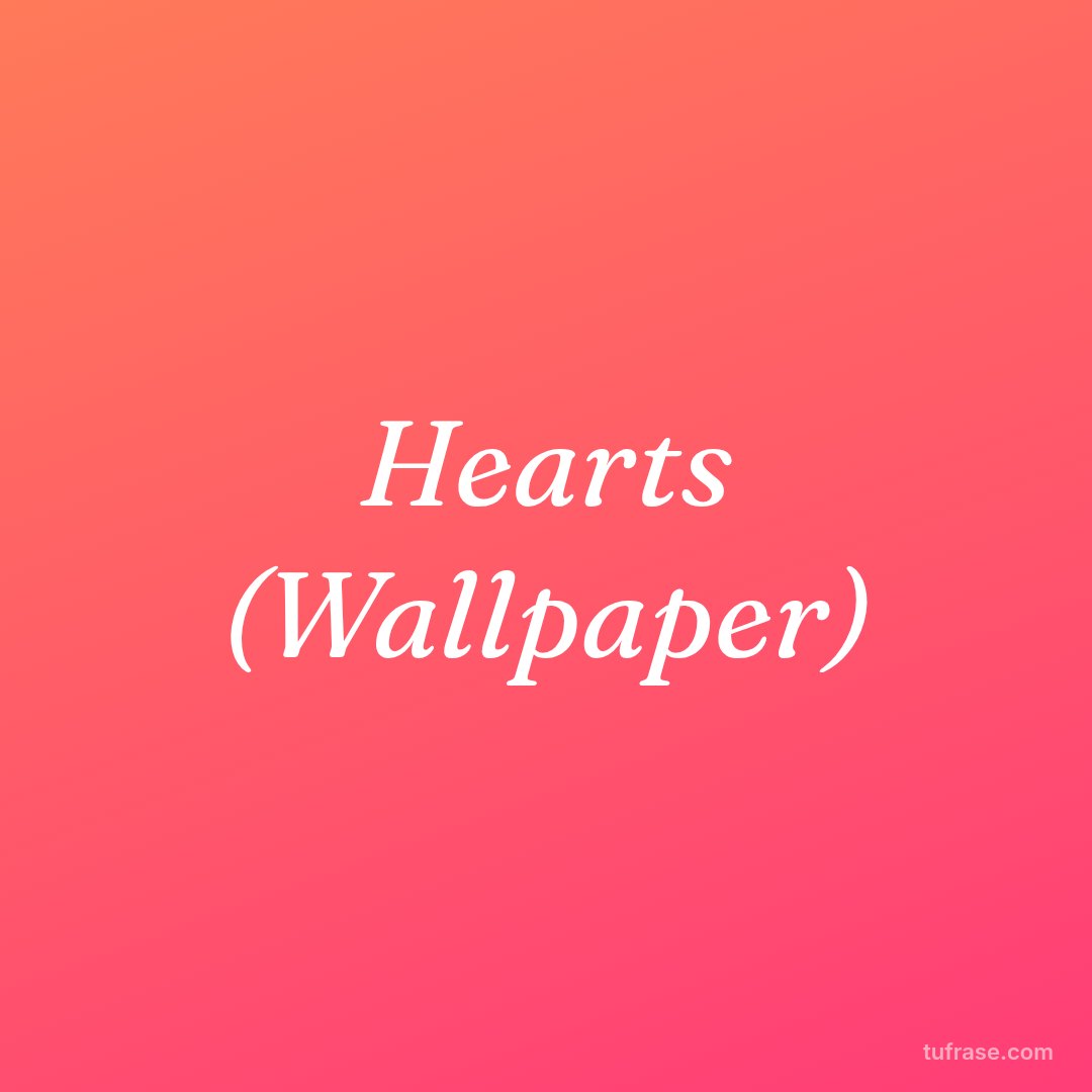 Hearts (Wallpaper)