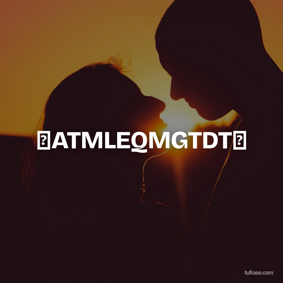 ✨ATMLEQMGTDT✨