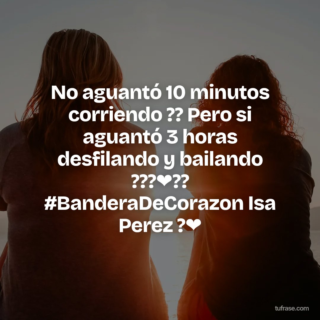 No aguantó 10 minutos corriendo ?? Pero si aguantó 3 horas desfilando y bailando ???❤?? #BanderaDeCorazon Isa Perez ?❤