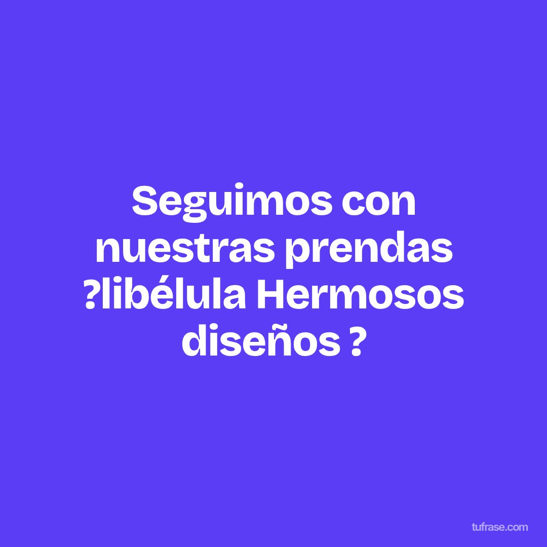 Seguimos con nuestras prendas ?libélula Hermosos diseños ?️