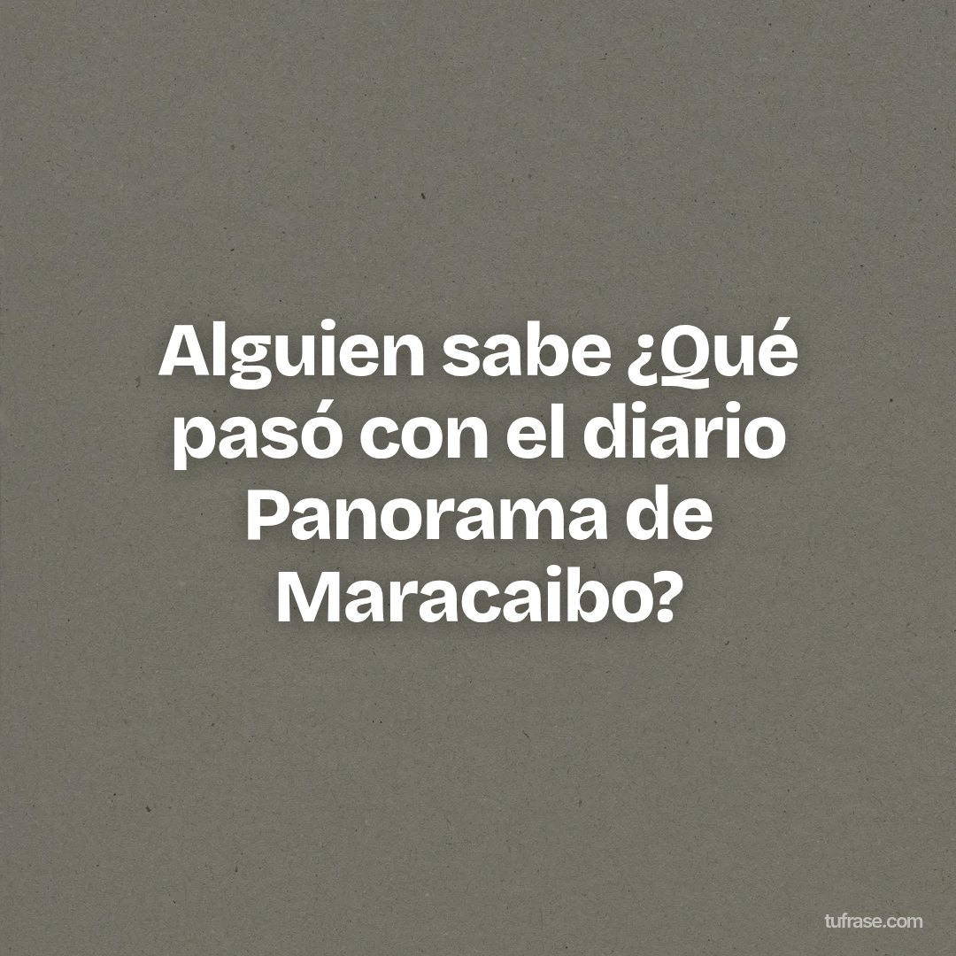 Alguien sabe ¿Qué pasó con el diario Panorama de Maracaibo?