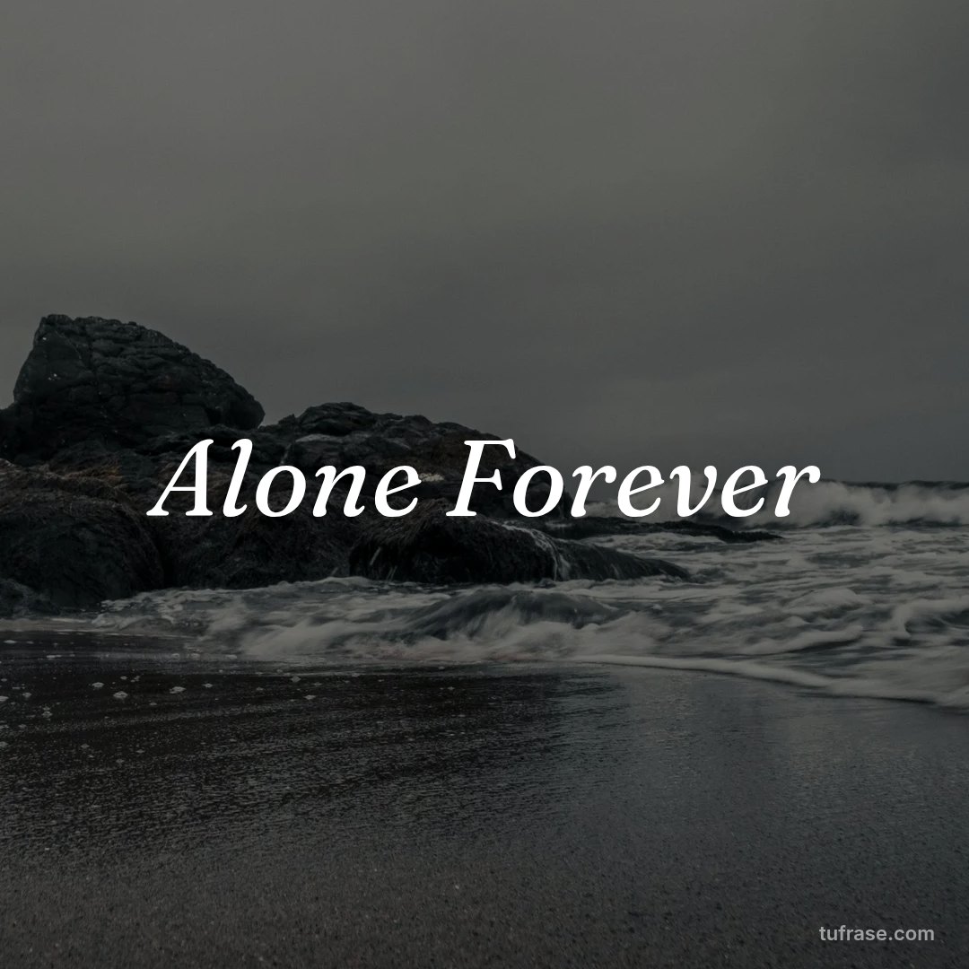 Alone Forever