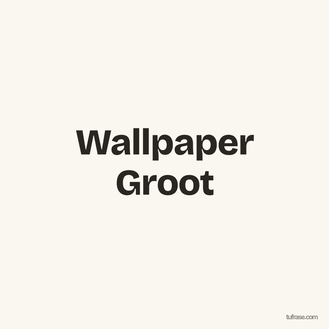 Wallpaper Groot