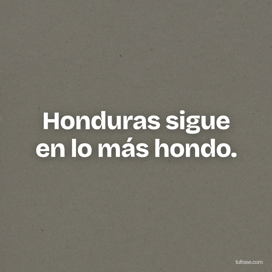 Honduras sigue en lo más hondo.